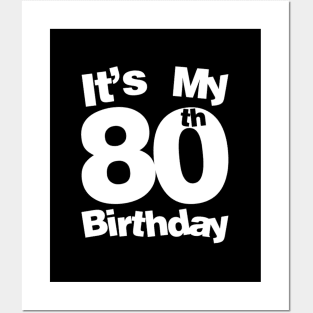 80Th It'S My 80Th 80 Posters and Art